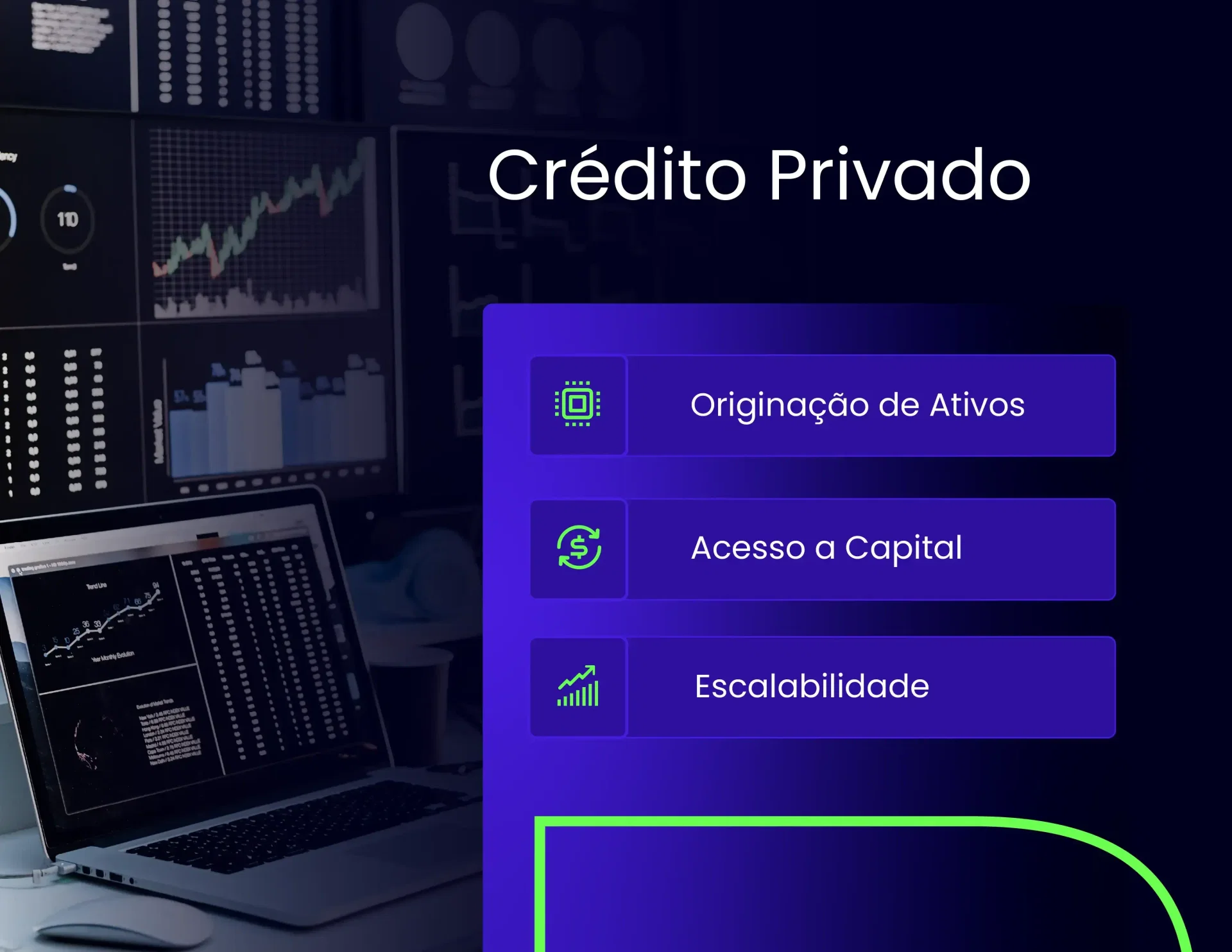 Foto de computadores mostrando gráficos crescentes. Texto na imagem: Crédito Privado com Garantia: Originação de Ativos; Acesso a Capital; Escalabilidade
