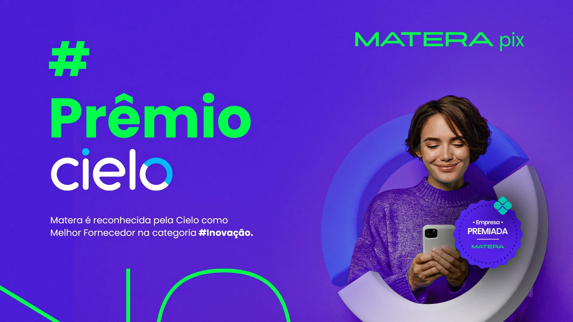 imagem com o texto #Premio Cielo - Matera é reconhecida pela Cielo como Melhor Fornecedor na categoria Inovação.