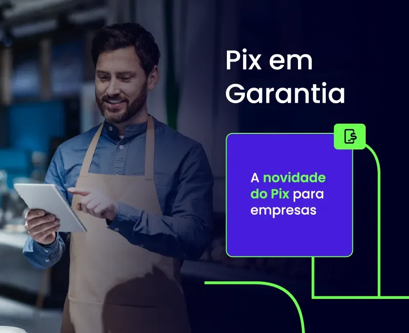 Foto de um homem de avental em um caixa de pagamento com o texto "Pix em Garantia: a novidade do Pix para empresas"